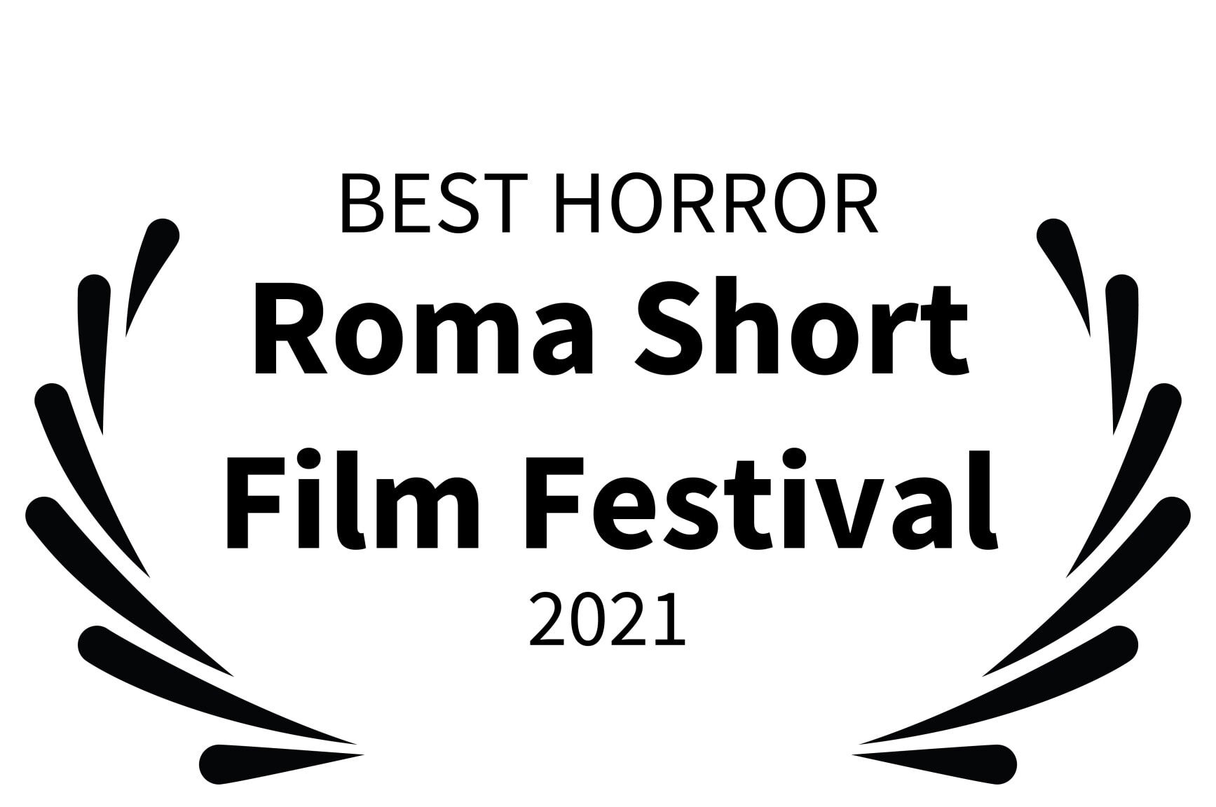 BEST HORROR - Roma Short Film Festival - 2021
