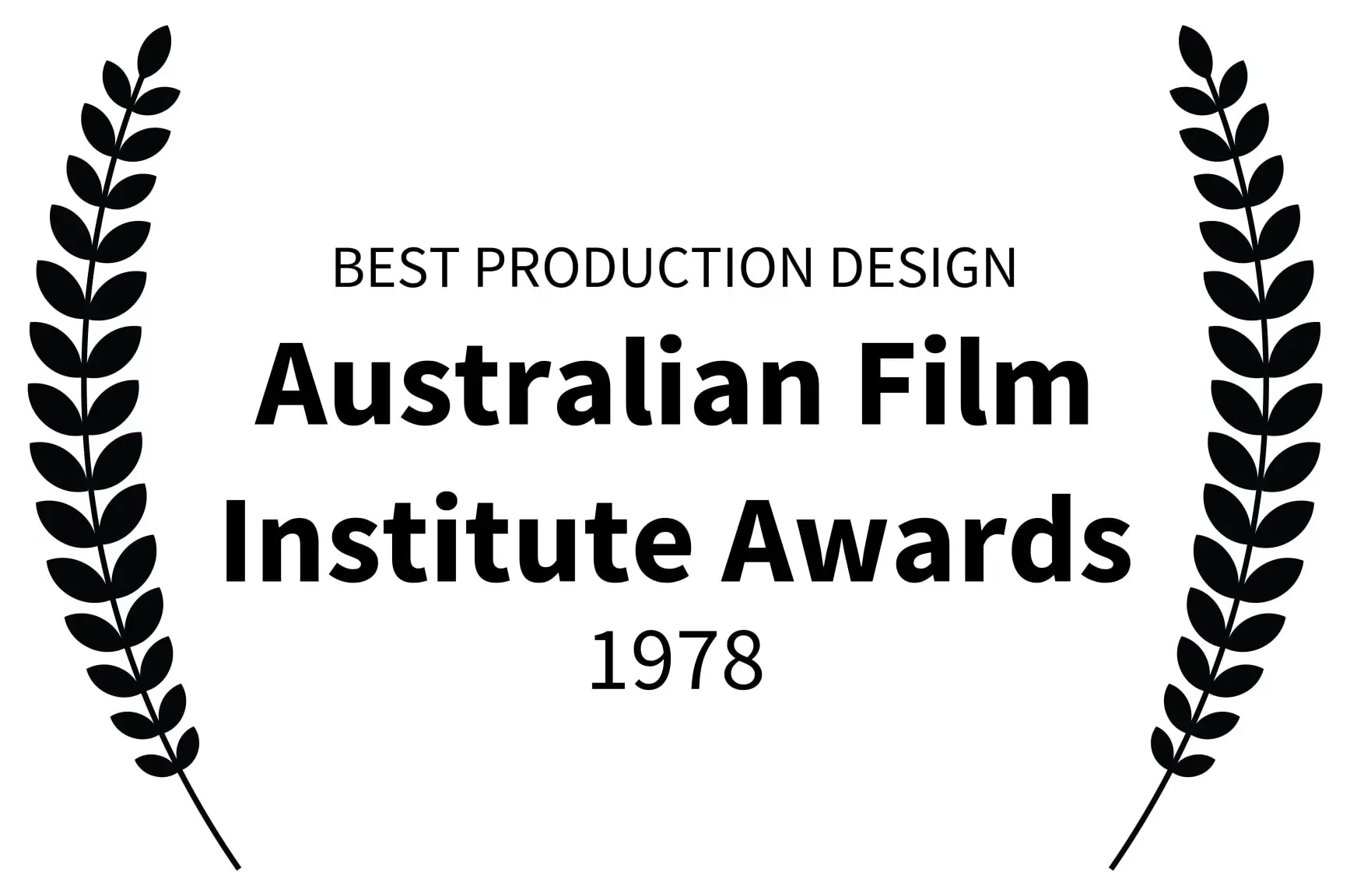 BEST PRODUCTION DESIGN - Australian Film Institute Awards - 1978