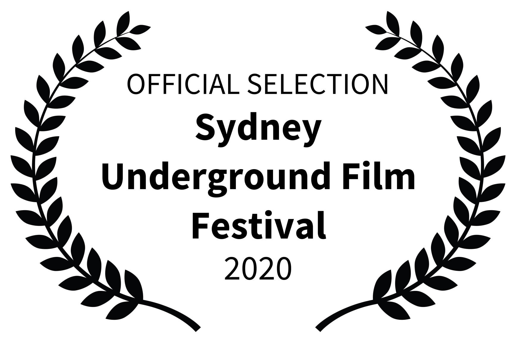 OFFICIAL SELECTION - Sydney Underground Film Festival - 2020
