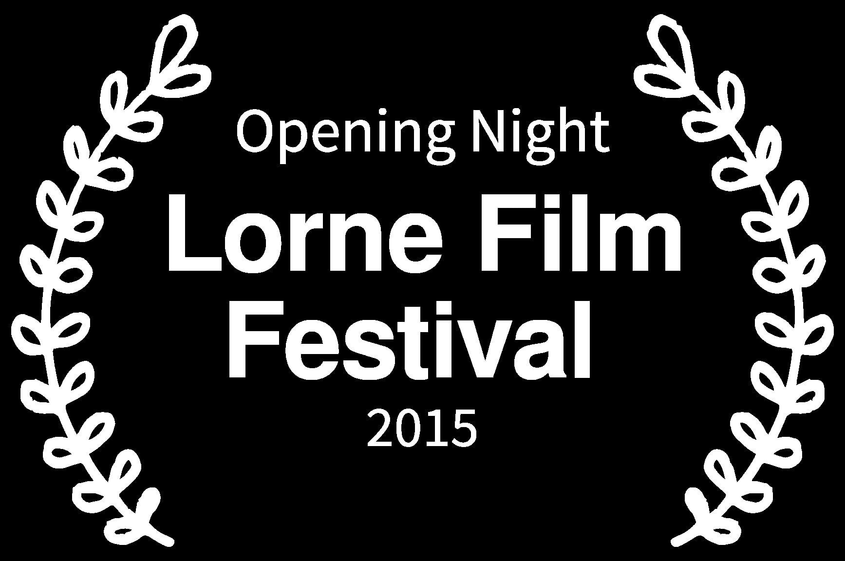 Opening Night - Lorne Film Festival  - 2015 - ITTRW