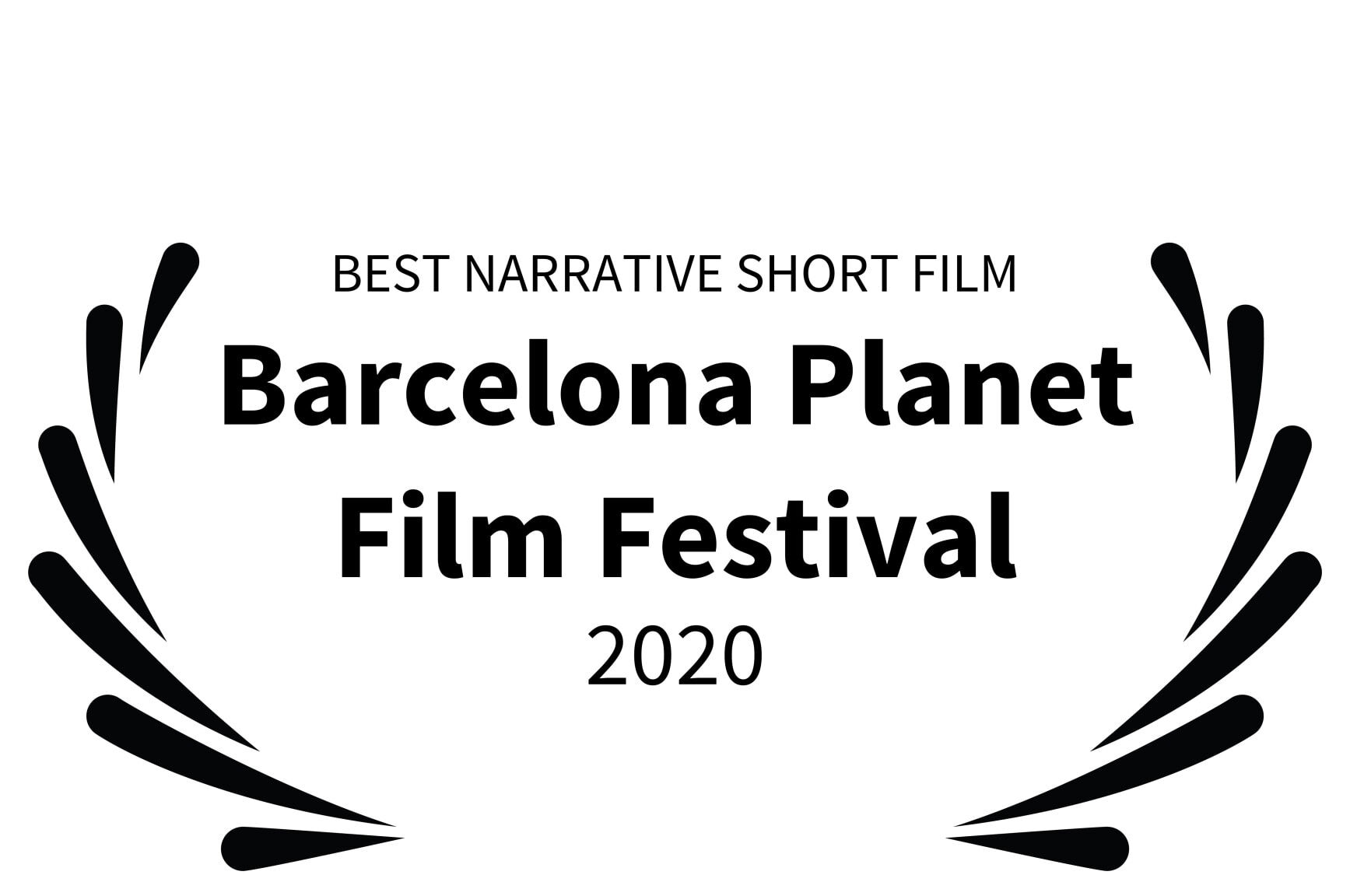 BEST NARRATIVE SHORT FILM - Barcelona Planet Film Festival - 2020