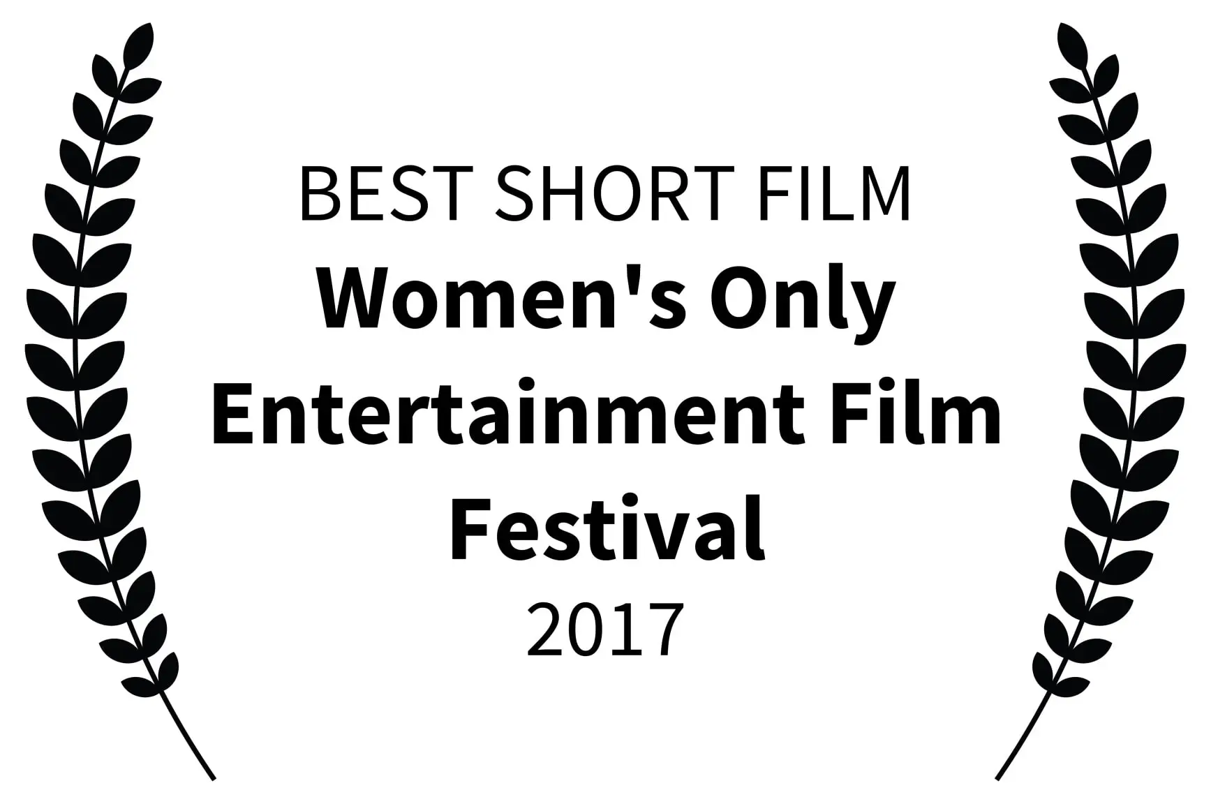 BEST SHORT FILM - Womens Only Entertainment Film Festival - 2017