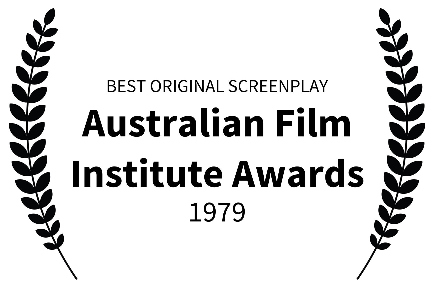 BEST ORIGINAL SCREENPLAY - Australian Film Institute Awards - 1979