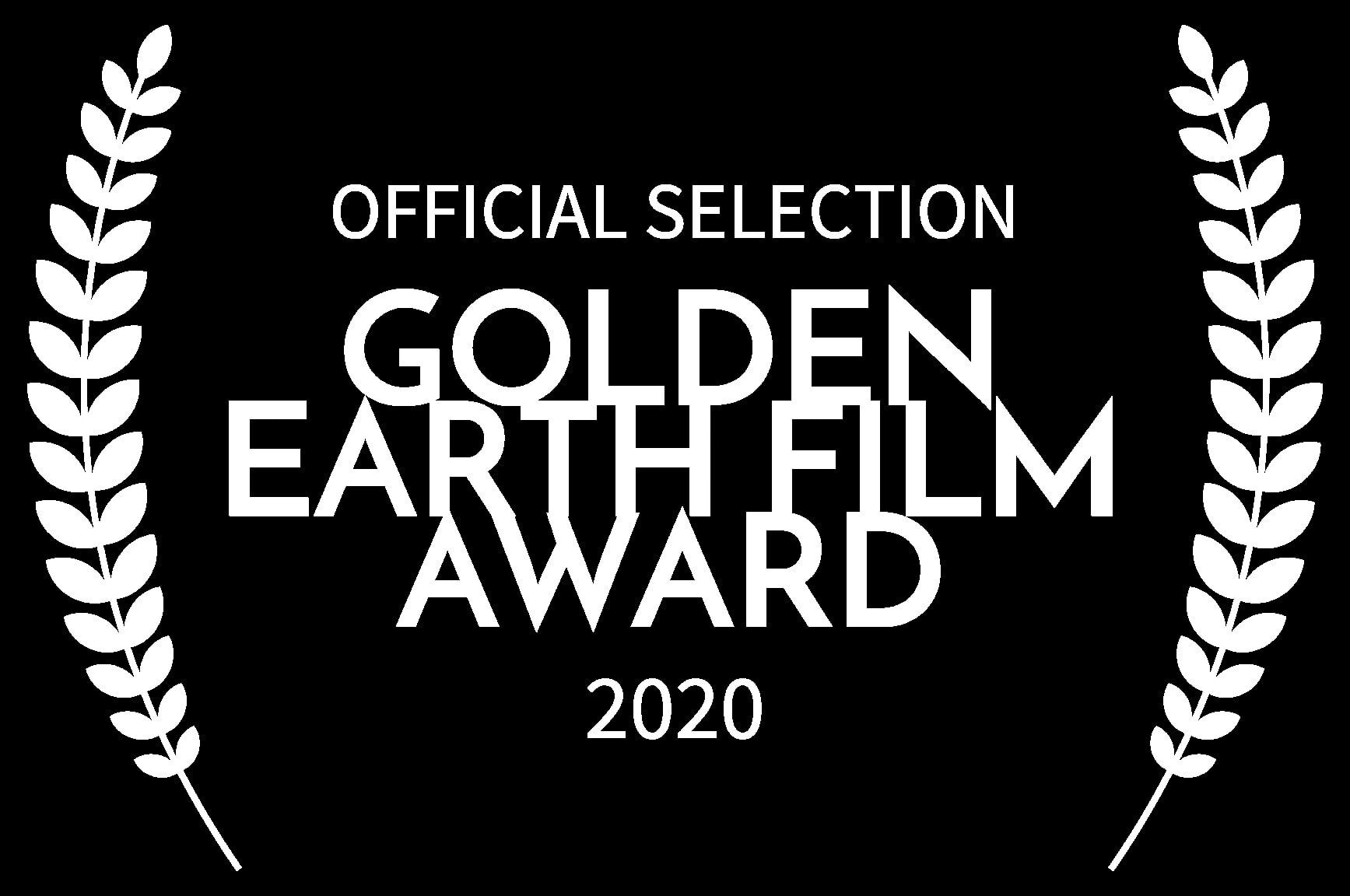OFFICIAL SELECTION - GOLDEN EARTH FILM AWARD - 2020 - MUSHI