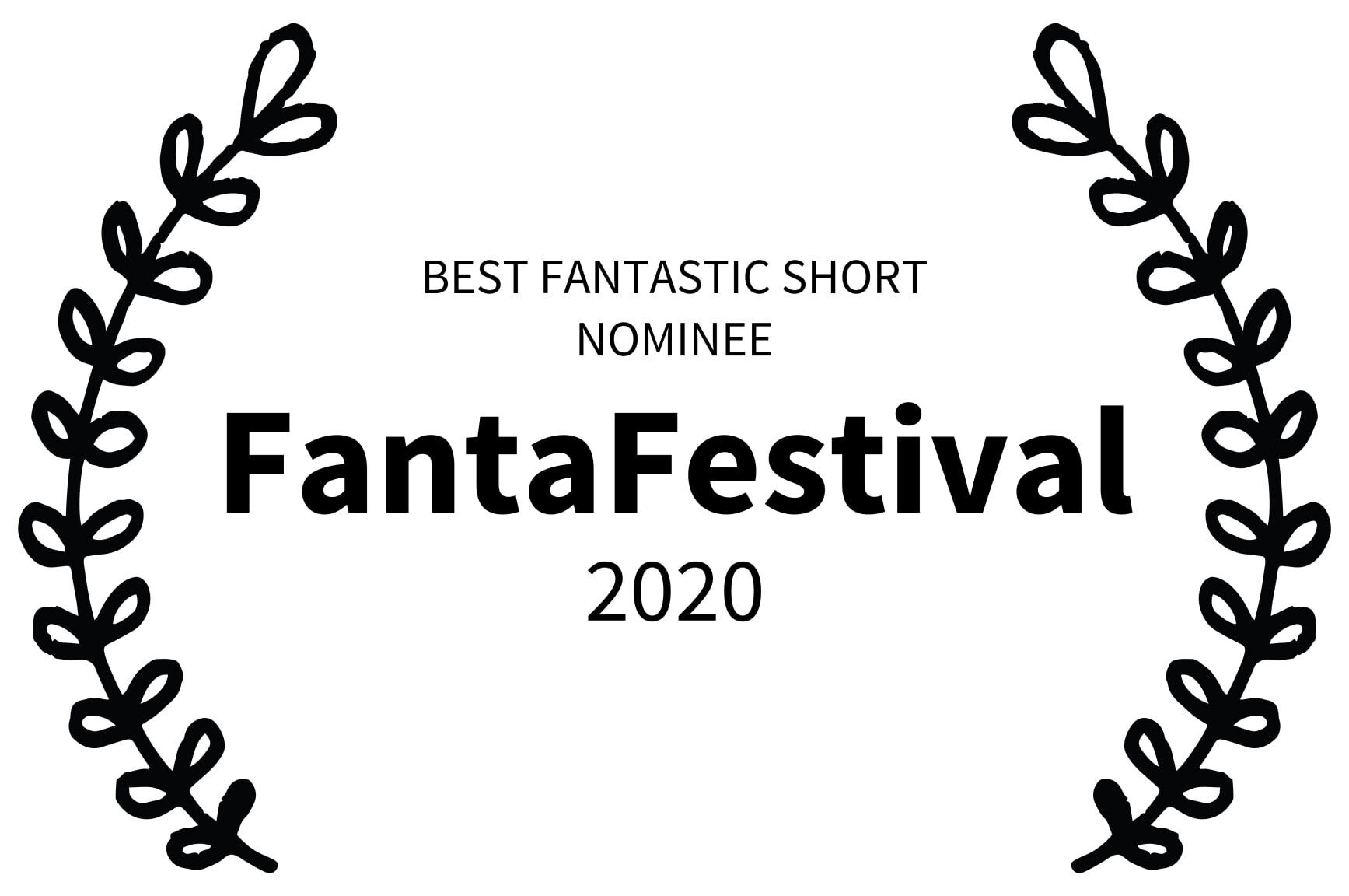 BEST FANTASTIC SHORT NOMINEE - FantaFestival - 2020
