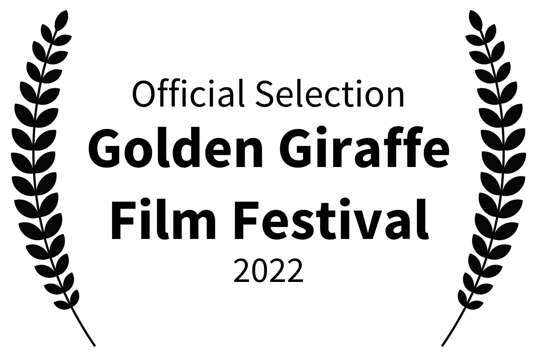 Official Selection - Golden Giraffe Film Festival - 2022