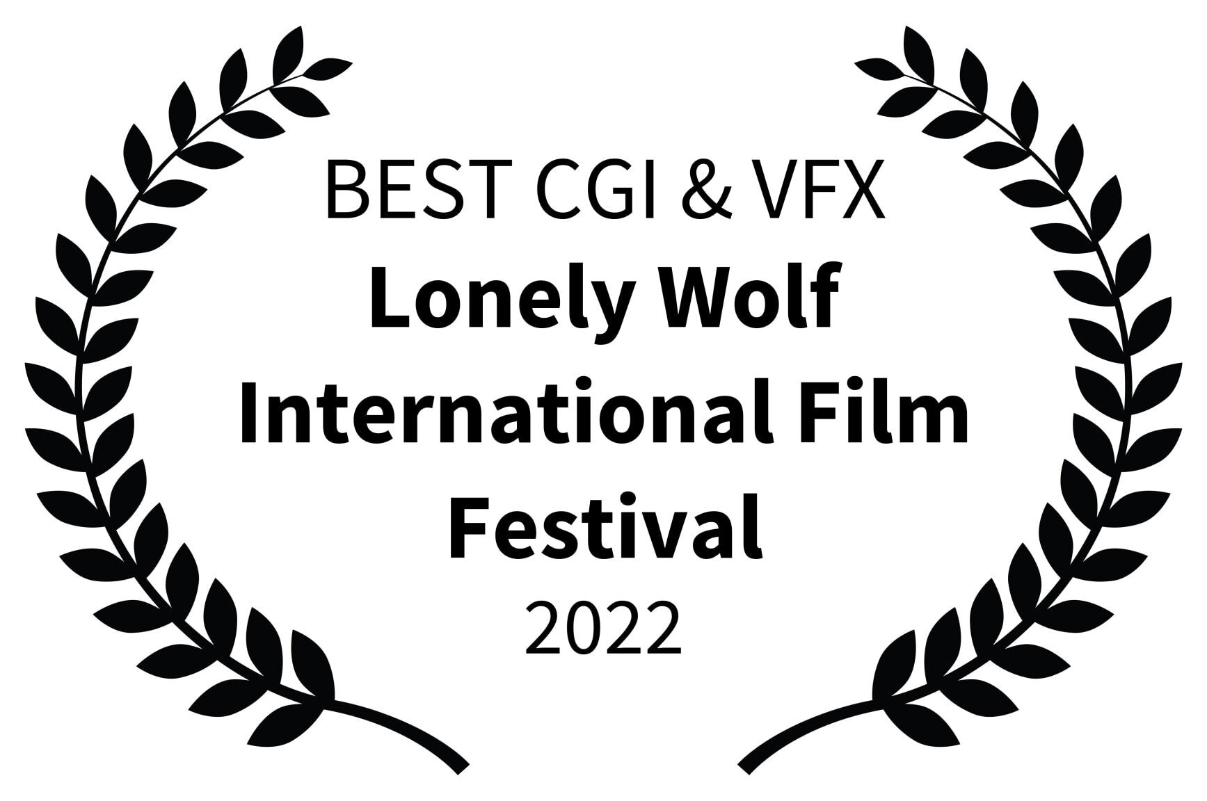 BEST CGI  VFX - Lonely Wolf International Film Festival - 2022