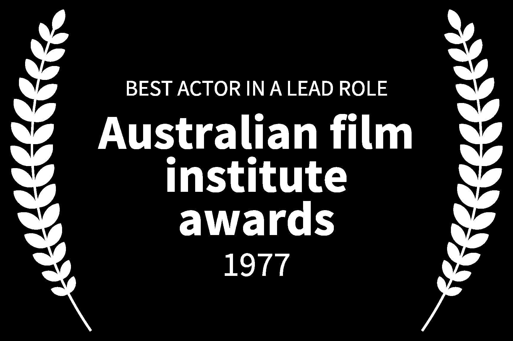 BEST ACTOR IN A LEAD ROLE - Australian film institute awards - 1977 - Eliza Fraser