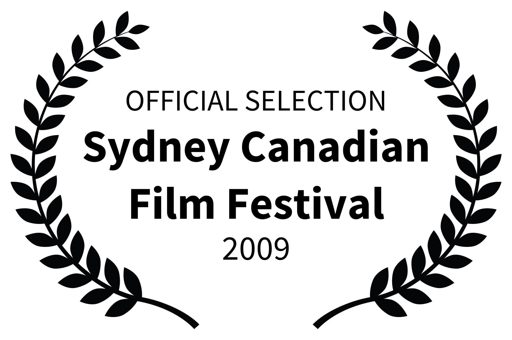 OFFICIAL SELECTION - Sydney Canadian Film Festival - 2009