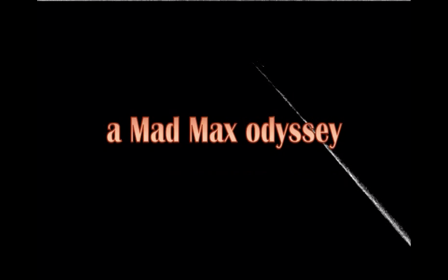 Mad Max Odyssey