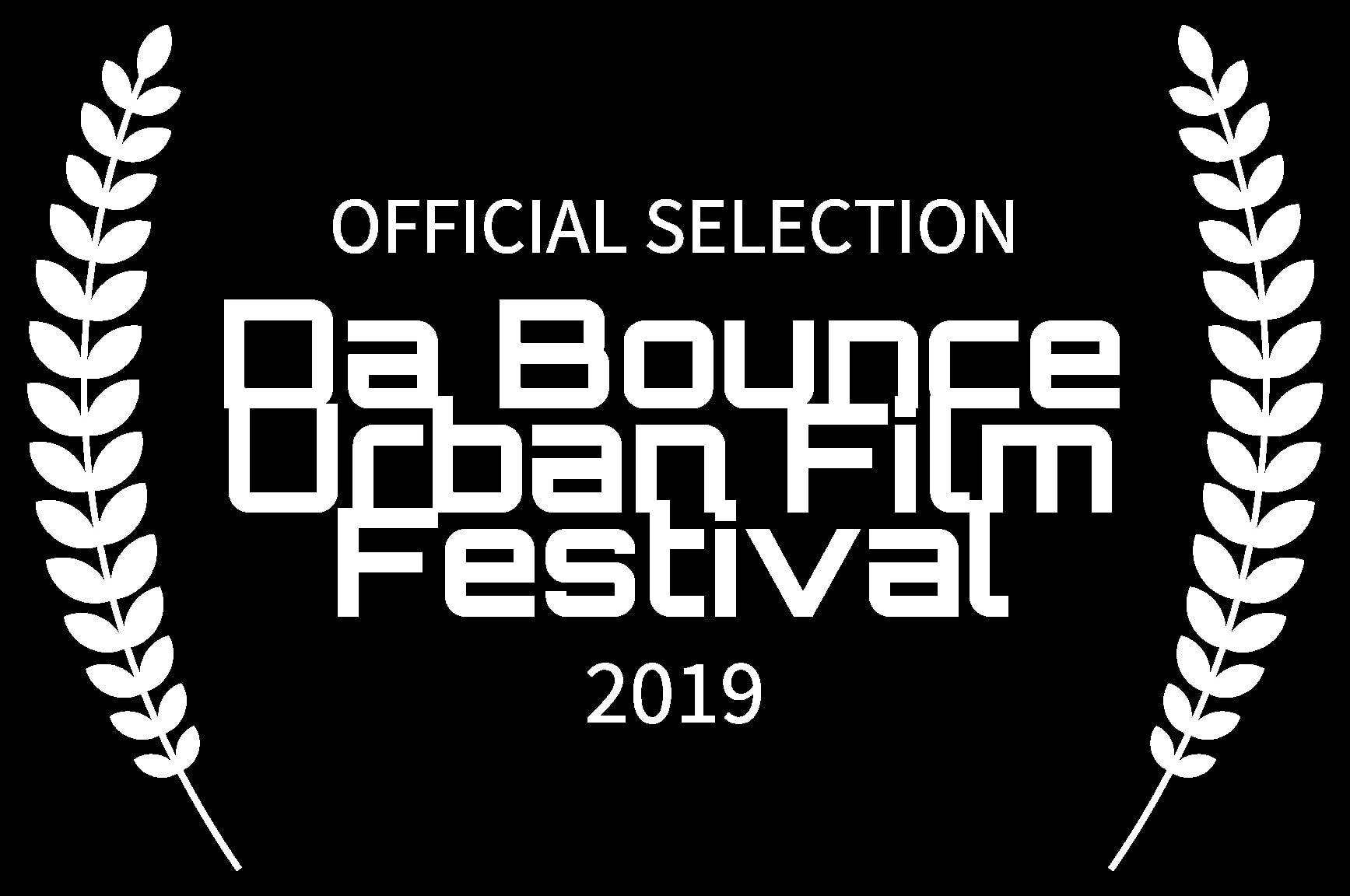OFFICIAL SELECTION - Da Bounce Urban Film Festival - 2019 - Road Dogs