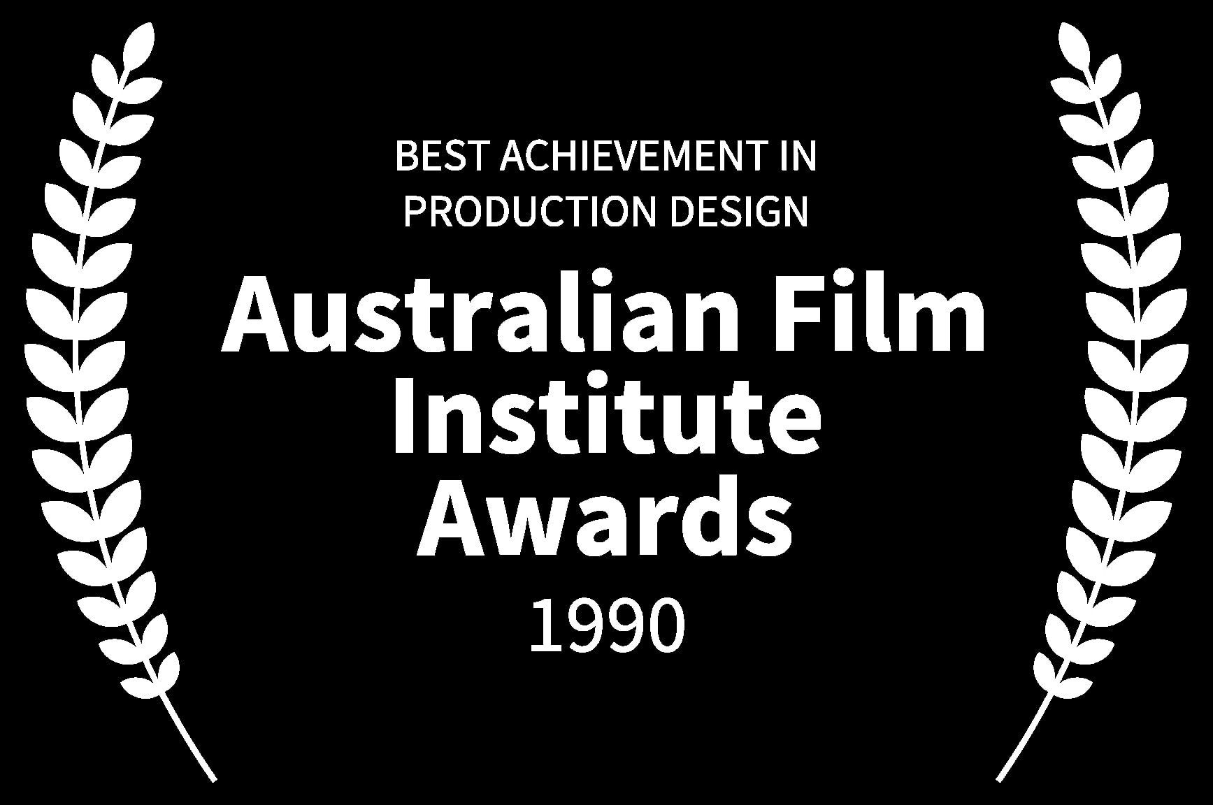 BEST ACHIEVEMENT IN PRODUCTION DESIGN - Australian Film Institute Awards - 1990 - TWO BROTHERS RUNNING