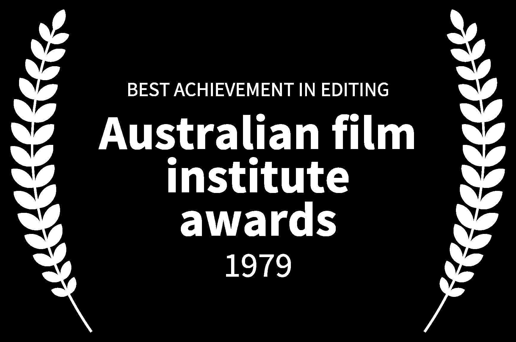 BEST ACHIEVEMENT IN EDITING - Australian film institute awards - 1979 - MAD MAX